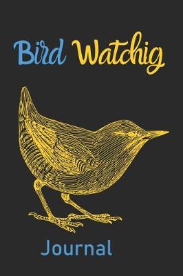 Book cover for Bird Watching Journal