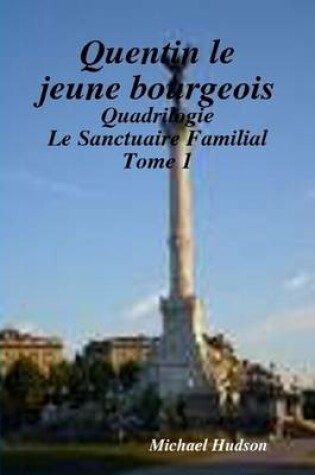 Cover of Quentin Le Jeune Bourgeois