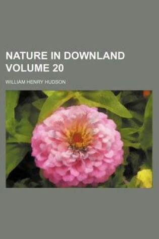 Cover of Nature in Downland Volume 20