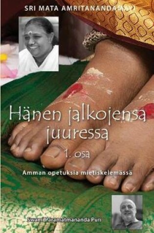 Cover of Hanen jalkojensa juuressa - 1. osa