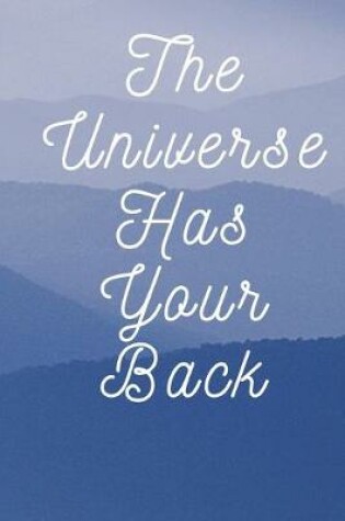 Cover of The Universe Has Your Back