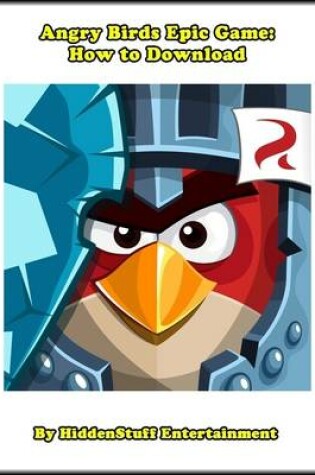 Cover of Angry Birds Epic Game: How to Download