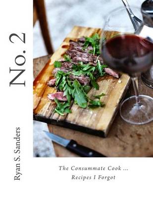 Cover of No. 2 The Consummate Cook...Recipes I Forgot