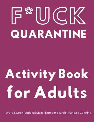 Book cover for F*ck Quarantine