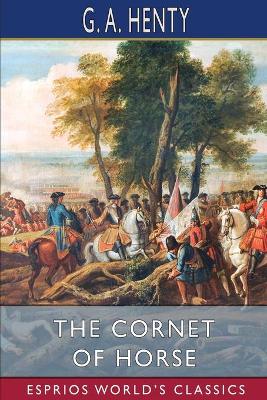 Book cover for The Cornet of Horse (Esprios Classics)