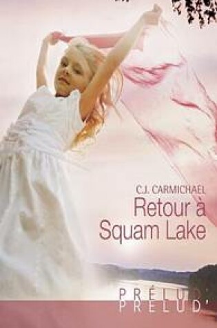 Cover of Retour a Squam Lake (Harlequin Prelud')