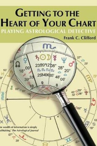 Cover of Getting to the Heart of Your Chart