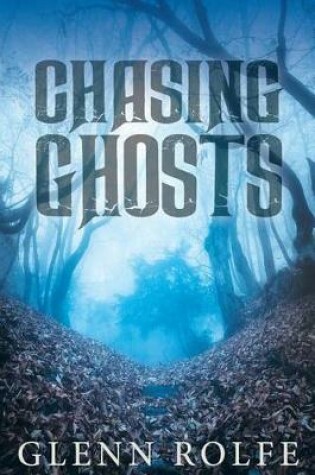 Cover of Chasing Ghosts