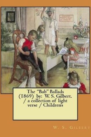 Cover of The "Bab" Ballads (1869) by