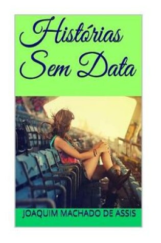 Cover of Hist rias Sem Data