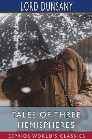 Cover of Tales of Three Hemispheres (Esprios Classics)