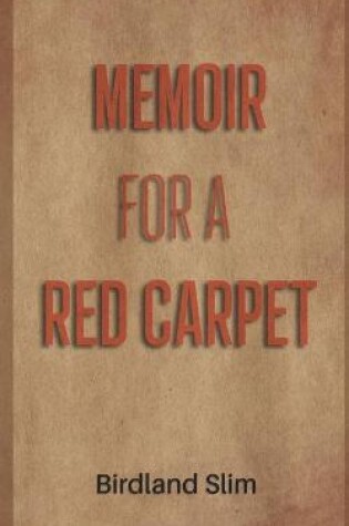 Cover of memoir for a red carpet