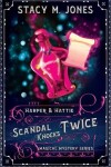 Book cover for Scandal Knocks Twice