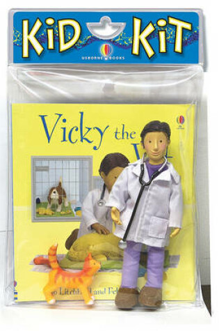 Cover of Vicky the Vet Kid Kit