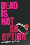 Book cover for Dead Is Not an Option