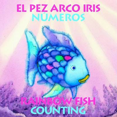 Book cover for El Pez Arco Iris Numeros/Rainbow Fish Counting