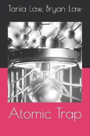 Cover of Atomic Trap