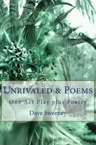 Cover of Unrivaled & Poems