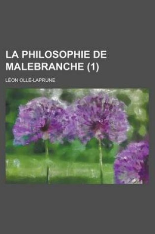 Cover of La Philosophie de Malebranche (1 )