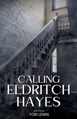 Book cover for Calling Eldritch Hayes