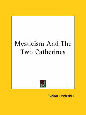 Book cover for Mysticism and the Two Catherines