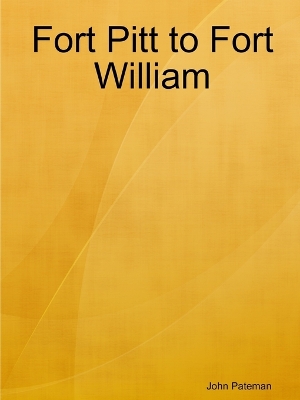 Book cover for Fort Pitt to Fort William