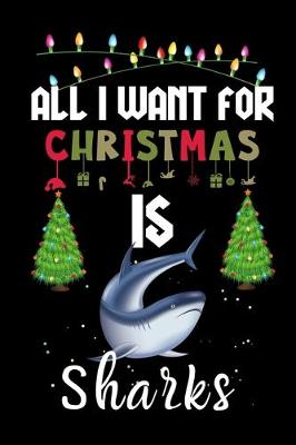 Book cover for All I Want For Christmas Is Sharks