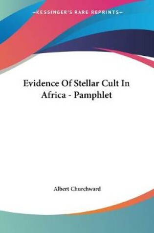 Cover of Evidence Of Stellar Cult In Africa - Pamphlet