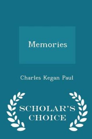 Cover of Memories - Scholar's Choice Edition
