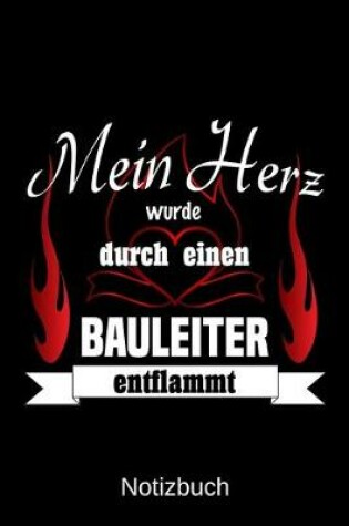 Cover of Mein Herz wurde durch einen Bauleiter entflammt