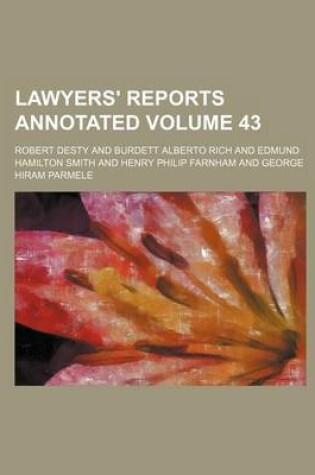 Cover of Lawyers' Reports Annotated Volume 43