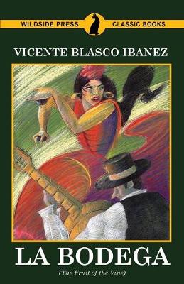 Book cover for La Bodega (the Fruit of the Vine)
