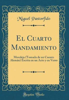 Book cover for El Cuarto Mandamiento