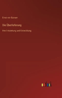 Book cover for Die Überlieferung