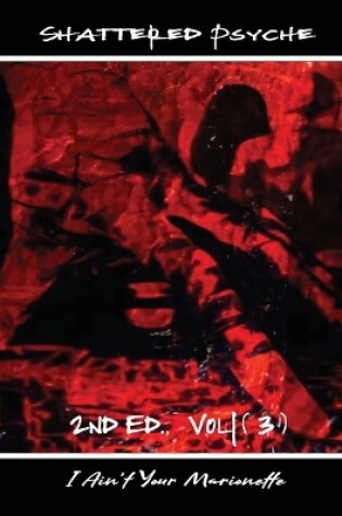 Cover of Shattered Psyche 2nd Ed., Vol 1(3)