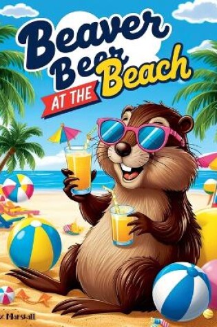 Cover of Beaver Beer at the Beach