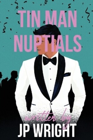 Cover of Tin Man Nuptials