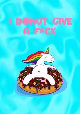 Book cover for I Donut Give a Fuck