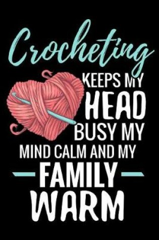 Cover of Crocheting Keeps My Head Busy