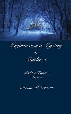 Book cover for Misfortune and Mystery in Mistletoe