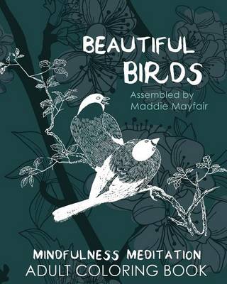 Cover of Beautiful Birds Mindfulness Meditation Adult Coloring Book