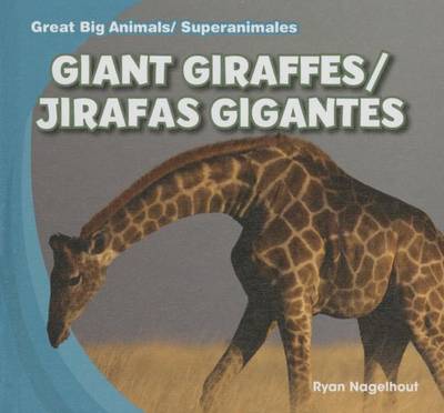 Book cover for Giant Giraffes / Jirafas Gigantes