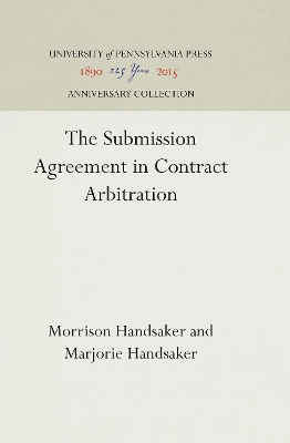 Cover of The Submission Agreement in Contract Arbitration