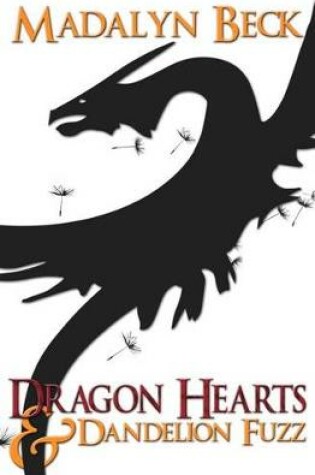 Cover of Dragon Hearts & Dandelion Fuzz