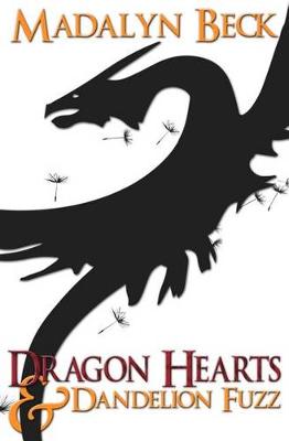 Book cover for Dragon Hearts & Dandelion Fuzz