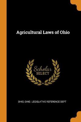 Book cover for Agricultural Laws of Ohio