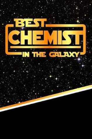 Cover of The Best Chemist in the Galaxy