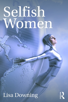 Book cover for Selfish Women