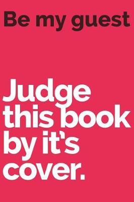 Book cover for Judge this book by it's cover.