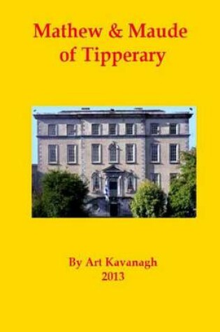 Cover of Mathew & Maude of Tipperary